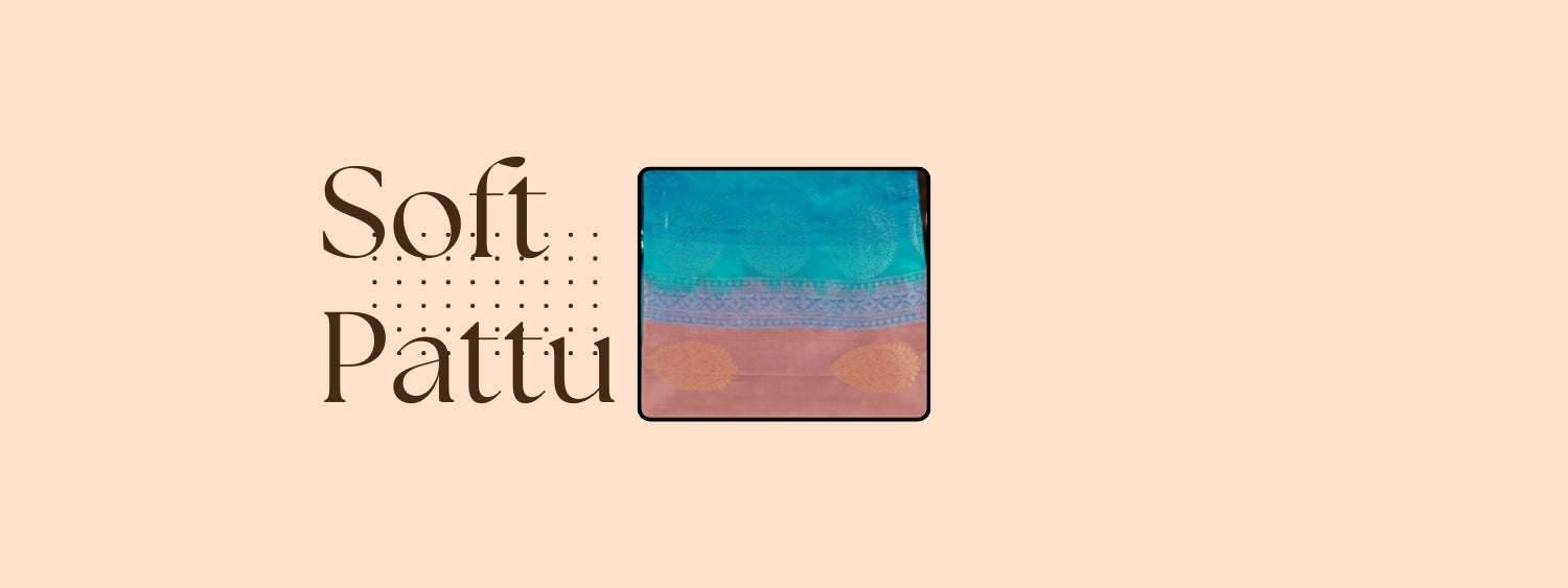 Soft Pattu